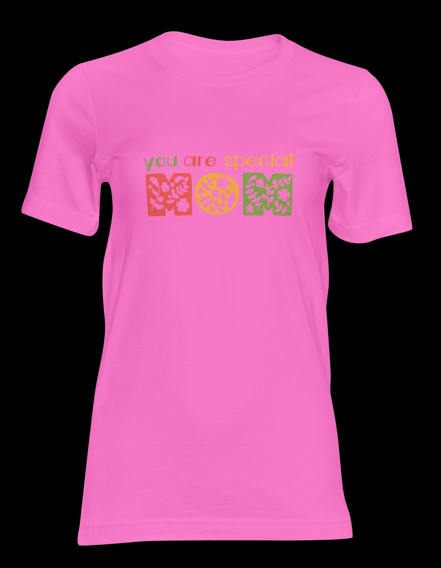 You Are Special Mom T-Shirt - Heartfelt Gift for Mother's Day.